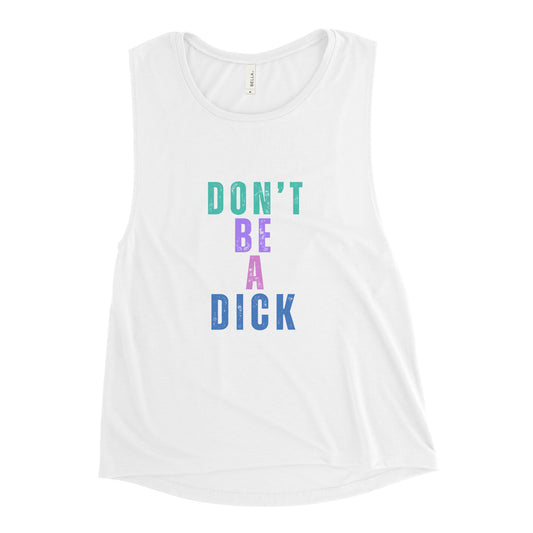 Don't be a dick