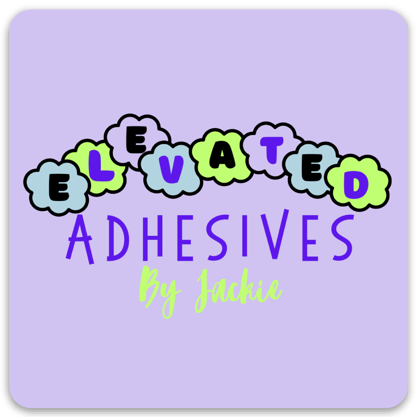 Elevated Adhesives by Jackie Gift Card