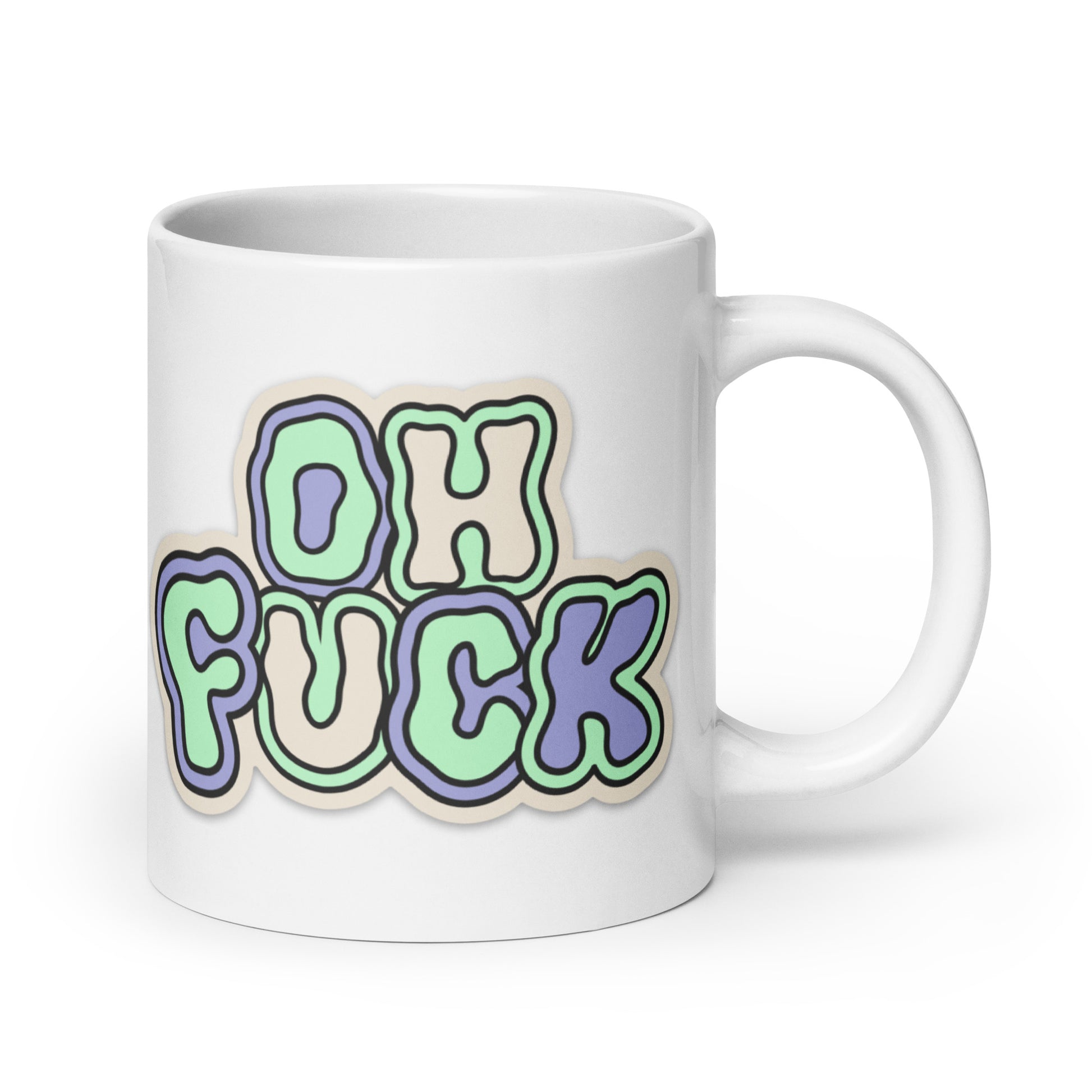 Oh Fuck white Gloss Mug