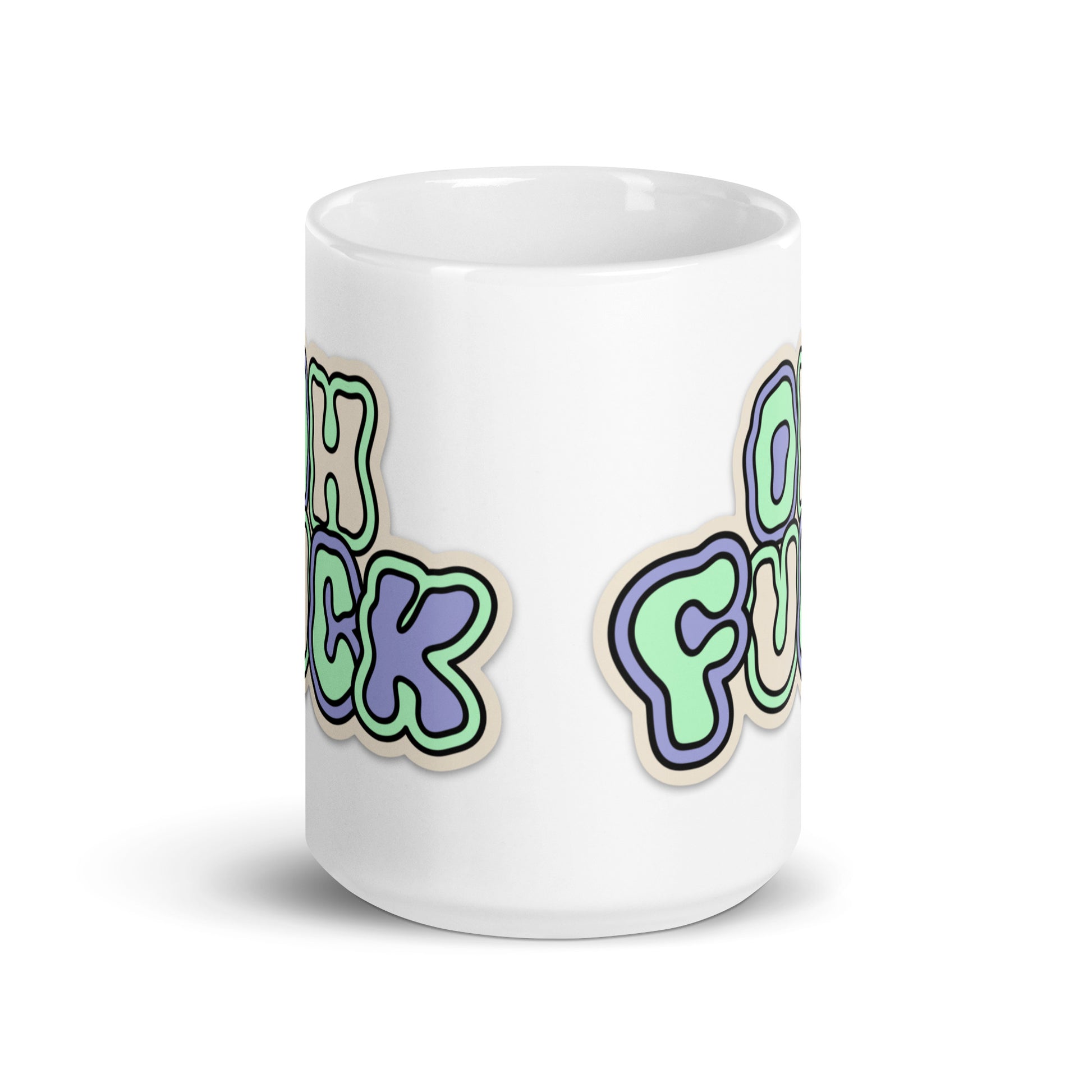 Oh Fuck white Gloss Mug