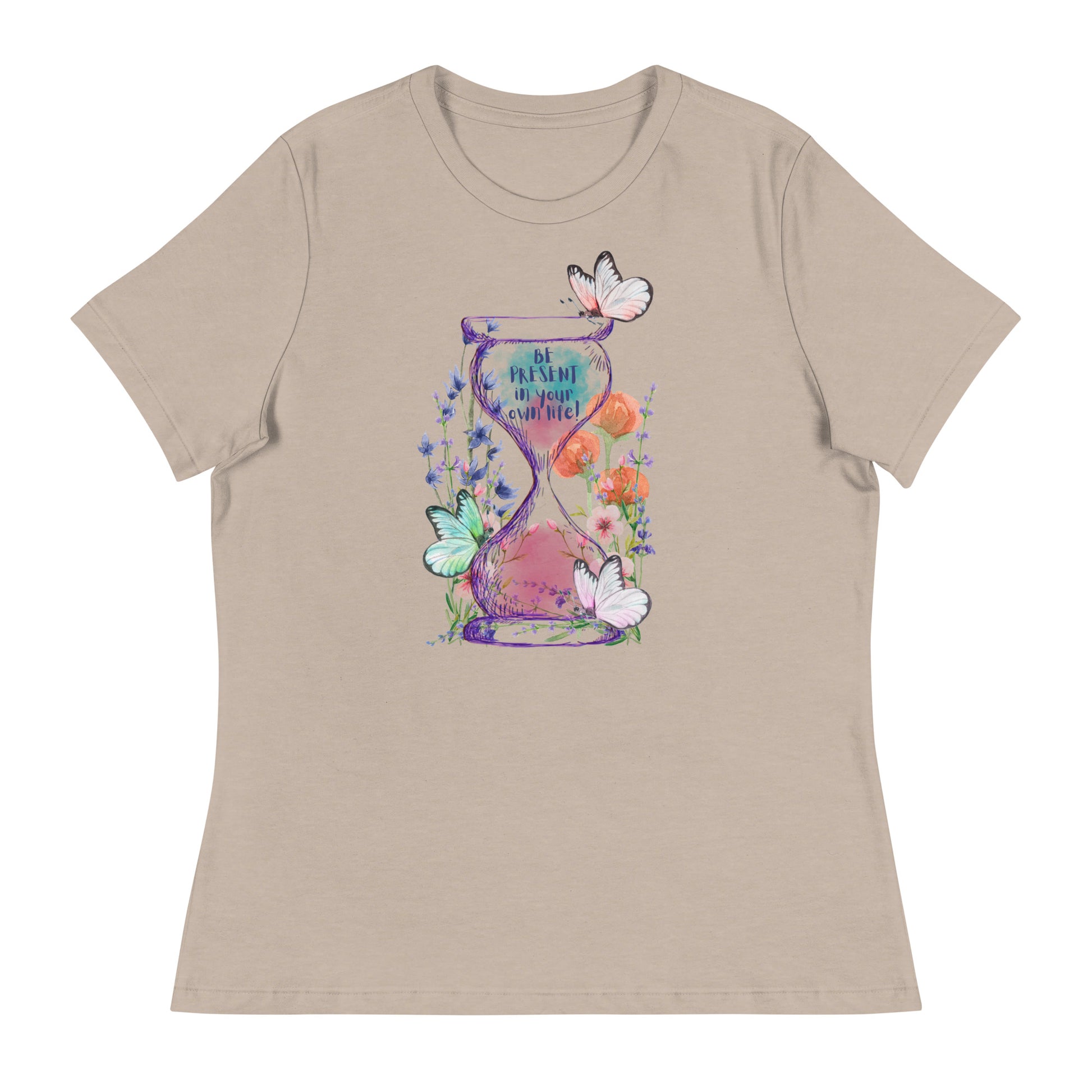 Women's Relaxed Be Present T-Shirt Graphic Design