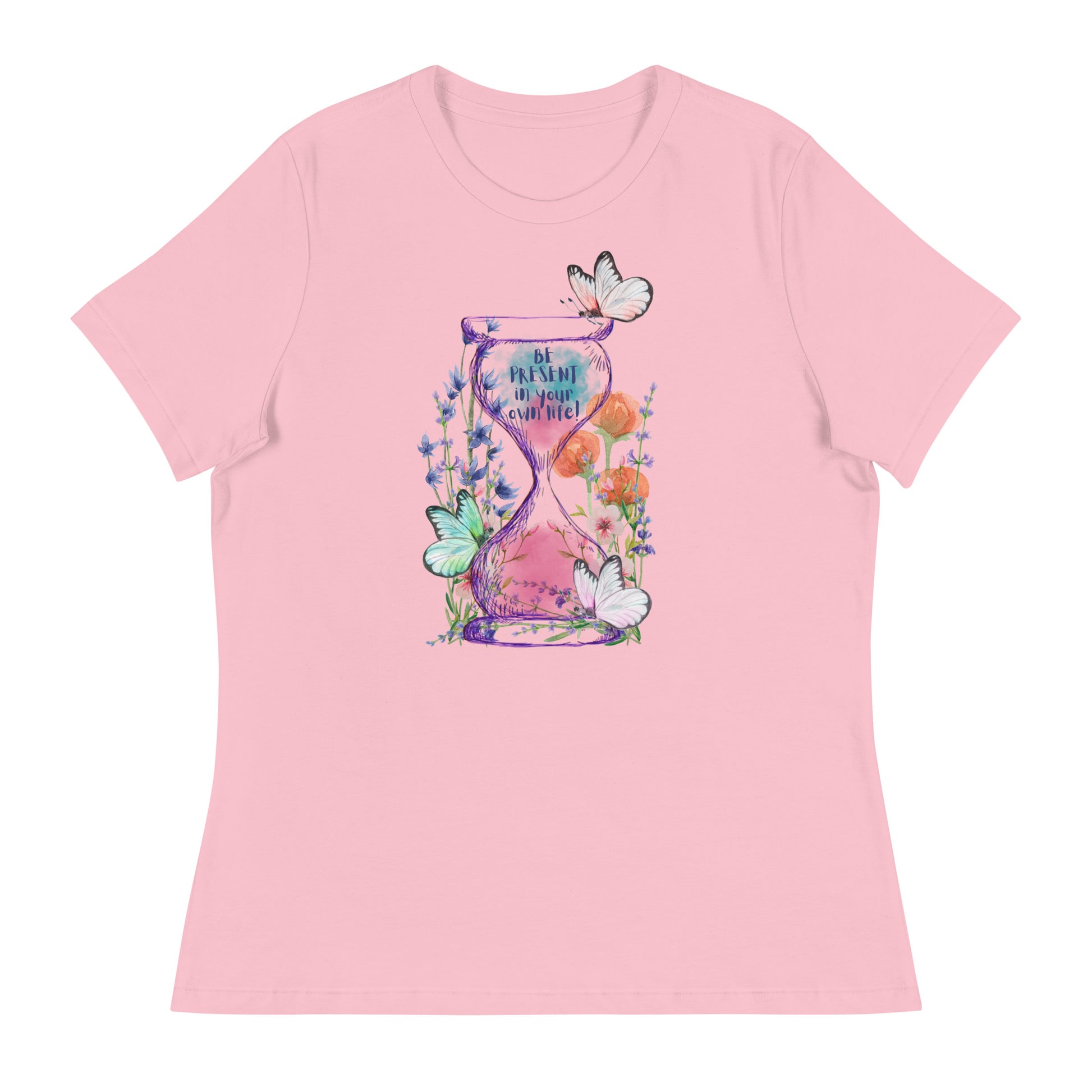 Women's Relaxed Pink Be Present T-Shirt Graphic Design