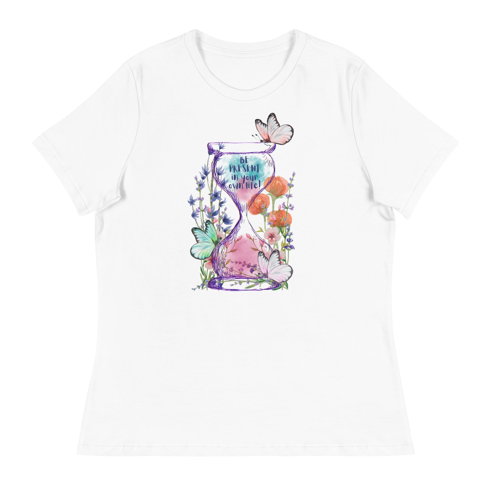 Women's Relaxed White Be Present T-Shirt Graphic Design